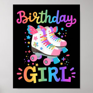 Birthday Girl Rolling Skates Roller Skater Kids Gi Poster