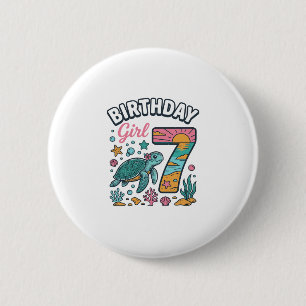 Birthday Girl Sea Turtle 7th Birthday Vector Desig 2 Inch Round Button