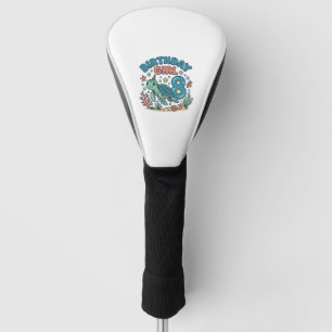 Birthday Girl Sea Turtle 8th Birthday Shirt Design Golf Head Cover