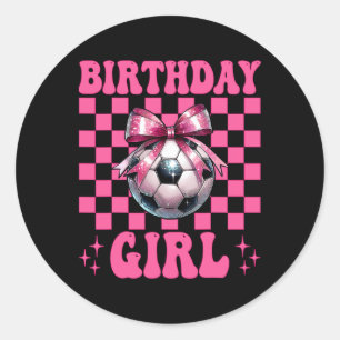 Birthday Girl Soccer Girl Soccer Mom Mama Coquette Classic Round Sticker