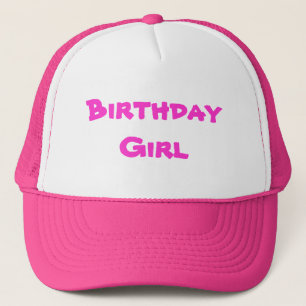 Birthday Girl Trucker Hat