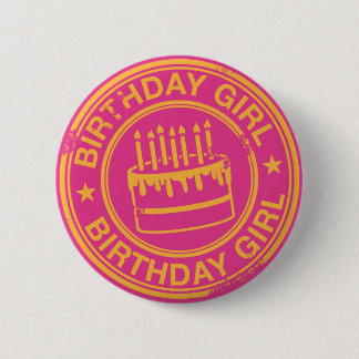 Birthday Girl -yellow rubber stamp effect- 2 Inch Round Button