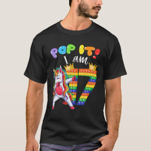 Birthday Girls Dabbing Unicorn Pop It I Am 17 Year T-Shirt