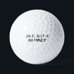 Birthday Golfer Funny 80th happy Dad Golf Balls<br><div class="desc">80 IS JUST A NUMBER. Funny 80th birthday quote. Perfect for dad,  grandad,  stepdad. Golfer gift idea. You can personalize the year.</div>