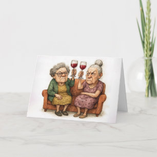 Birthday Grumpy Old Ladies With Red Wine Card
