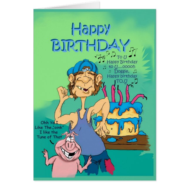 Birthday hillbillie n pig with song (Front)
