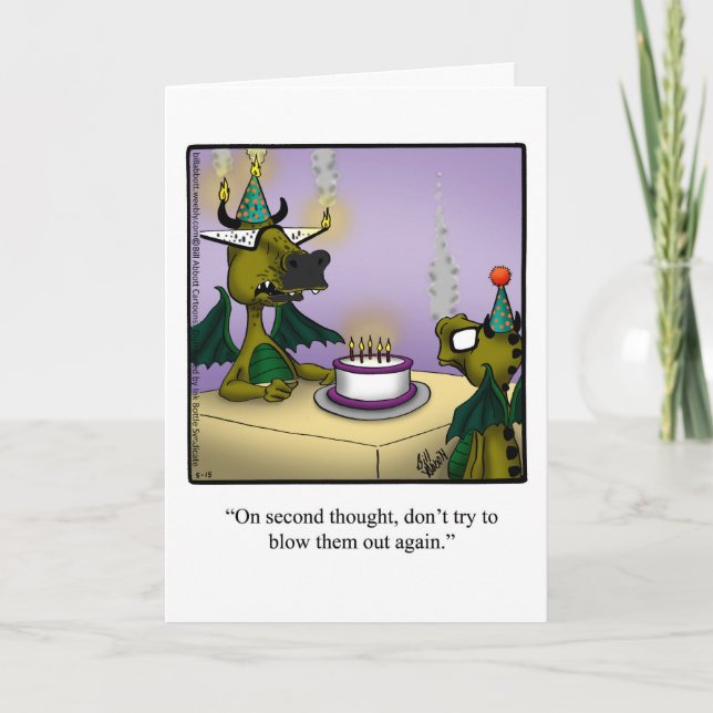 Birthday Humour Dragons Greeting Card (Front)