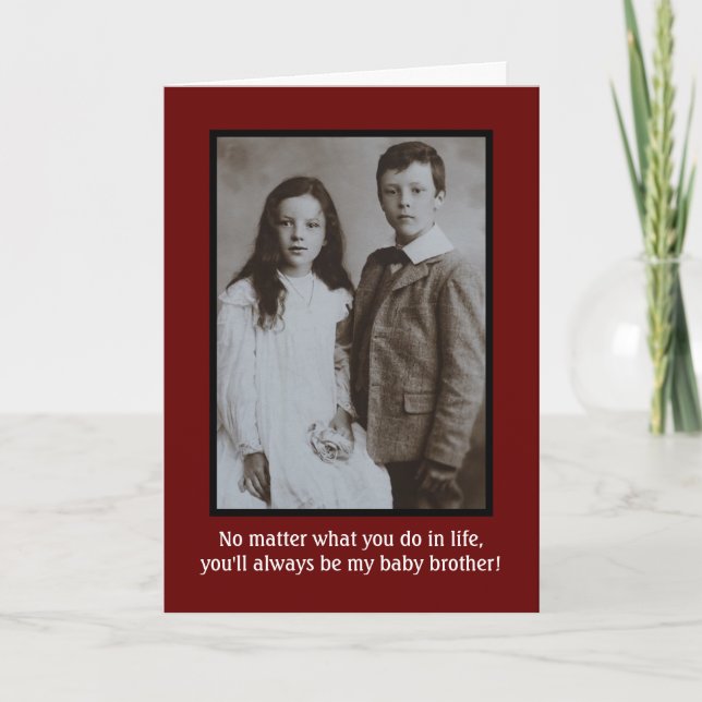 Birthday Humour From Sister To Younger Brother Car Card (Front)