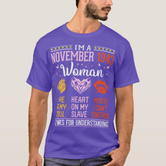 Birthday Im A November 1943 Woman 77 Years Fire In T-Shirt