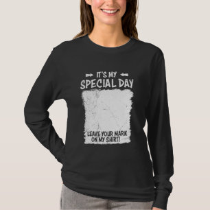 Birthday It's my Special Day Party Guests Birthday T-Shirt