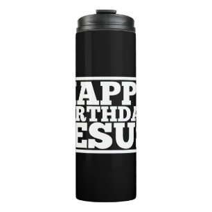 Birthday Jesus Christmas Thermal Tumbler