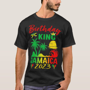 Birthday King Jamaica 2023 Jamaican Vacation Trip T-Shirt