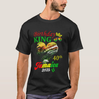 Birthday King Jamaica 40th Party Jamaican Vacation T-Shirt