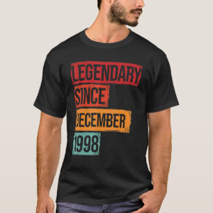Birthday Legendary Since December 1998 T-Shirt