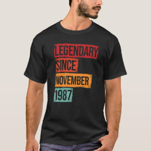 Birthday Legendary Since November 1987 T-Shirt