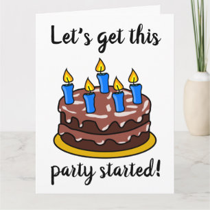  BIRTHDAY LET'S GET THIS PARTY STARTED BIG  CARD