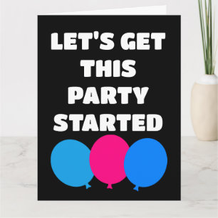 BIRTHDAY LETS GET THIS PARTY STARTED CARDS