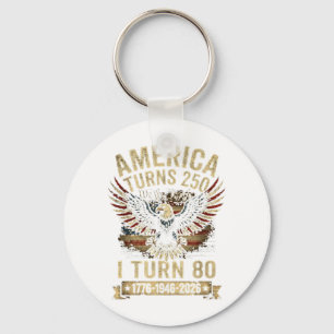 Birthday Men Women 4th Of July Aamerica Turns 250 Keychain