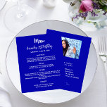 Birthday menu royal blue white fun facts photo<br><div class="desc">A royal blue background. White text. 
Front: Personalize and add your name,  date and the menu. 
Back: add your own photo and fun facts about the birthday gir.  Remove the names if not necessary.

1 sheet = 1 menu printed edge to edge.</div>