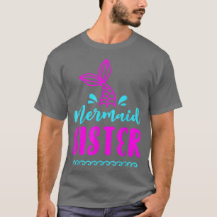 Birthday Mermaid Sister Matching Family for girls T-Shirt
