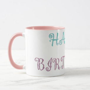 Birthday message pink fancy script mug
