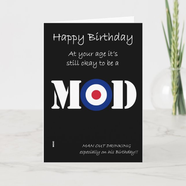 Birthday Mod humour card (Front)