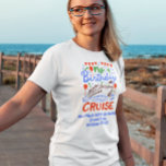 Birthday Monogram Cruising Cruise Embarkation  T-Shirt<br><div class="desc">This design may be personalized in the area provided by changing the photo and/or text. Or it can be customized by clicking Personalize this Template and then choosing the click to customize further option and delete or change the colour of the background, add text, change the text colour or style,...</div>