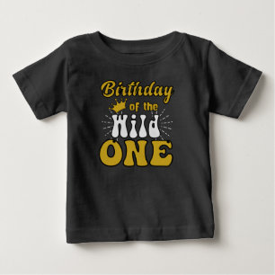 Birthday Of The Wild One Baby T-Shirt