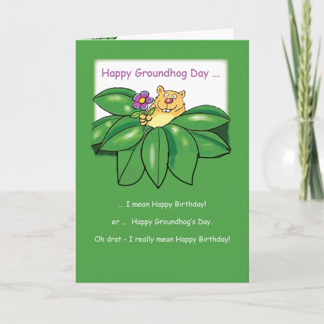 Birthday on Groundhog Day with Flowers Green Card (Front)