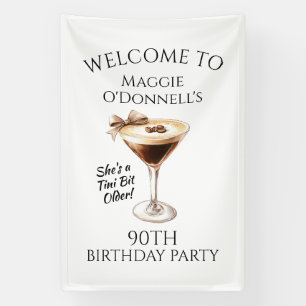 Birthday Party Banner 90th Espresso Martini