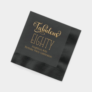 Birthday Party - Fabulous Eighty #7 Foil Napkins