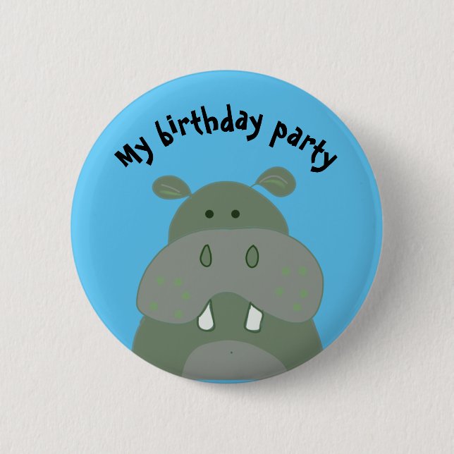birthday party fun hippo "my birthday party" 2 inch round button (Front)