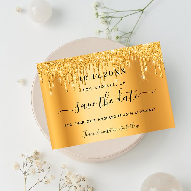 Birthday party gold glitter drips save the date announcement postcard (Creator Uploaded)