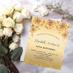 Birthday party gold roses floral invitation<br><div class="desc">A modern,  stylish and glamourous invitation for a 40th (or any age) birthday party-  A faux gold background with faux gold glitter dust,  and roses,  florals.  The name is written with a modern hand lettered style script.  Personalize and add your party details.</div>