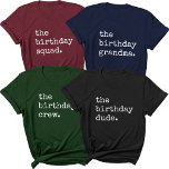 Birthday Party Matching Group Vintage Cool Custom T-Shirt<br><div class="desc">Introducing our Birthday Party Matching Group Vintage Cool Custom T-Shirt, designed to elevate your birthday celebrations to the next level. Whether you're planning a birthday squad group photo or simply want to stand out at the party, these shirts are the perfect choice. With custom text options, you can personalize each...</div>