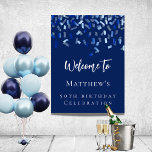 Birthday party navy blue welcome poster<br><div class="desc">For a 50th (or any age) birthday party.  Navy blue background,  white text.  Decorated with blue confetti.  Personalize and add a name and age.</div>