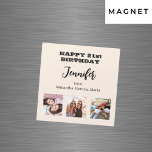 Birthday photo best friends beige cream magnet<br><div class="desc">A card for a 21st (or any age) birthday, celebrating her/his life with 3 of your photos of friends, family, interest or pets. Personalize and add a name, age 21 and your names. Black coloured letters. A beige, cream coloured background. The name is written with a modern hand lettered style...</div>