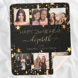 Birthday photo collage black gold best friends sherpa blanket<br><div class="desc">A gift from friends for a woman's 21st birthday, celebrating her life with a collage of 6 of your high quality photos of her, her friends, family, interest or pets. Personalize and add her name, age 21 and your names. Golden text. A chic, classic black background colour. Her name is...</div>