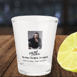 Birthday photo man myth legend fun shot glass<br><div class="desc">Personalize and add your own photo of the birthday boy/man.  The text: The name in black with a modern hand lettered style script. Personalize and add a name,  age 40 and a text.  Text: The Man,  The Myth,  The Legend.</div>