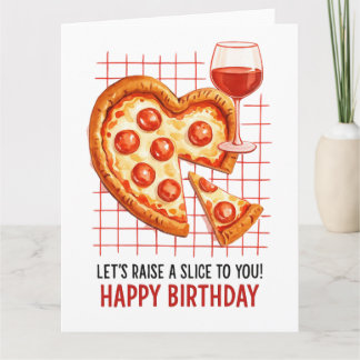 Birthday Pizza Greeting Card: Fun Foodie Celebrati Card