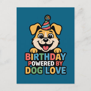 Birthday Powered by Dog Love Design Postcard