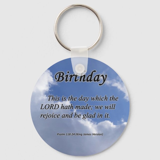 Birthday Psalm 118-24  Keychain (Front)