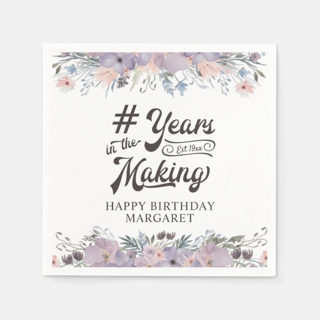 Birthday Purple Floral Script YEARS IN THE MAKING Napkin (Front)