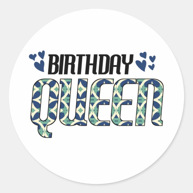 Birthday Queen Classic Round Sticker (Front)