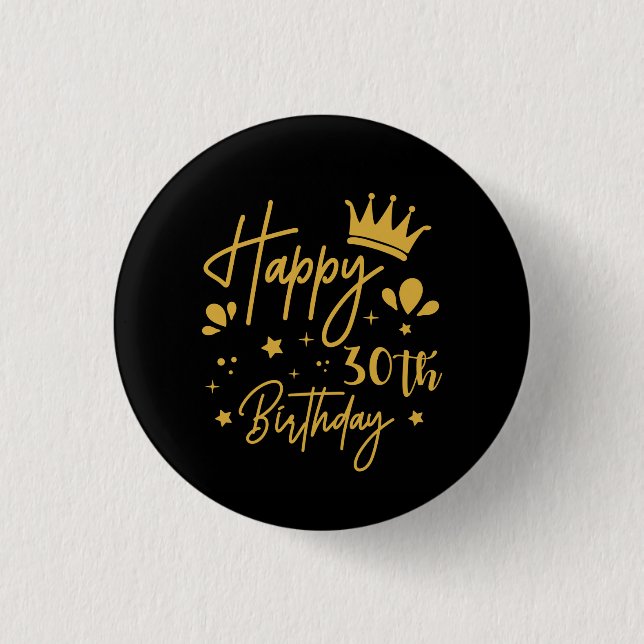 Birthday Queen Gold Glitter Happy 30th Birthday 1 Inch Round Button (Front)