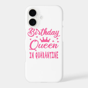 Birthday Queen in Quarantine