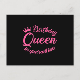 Birthday Queen in Quarantine Postcard