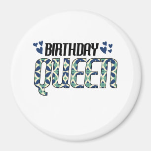 Birthday Queen Magnet