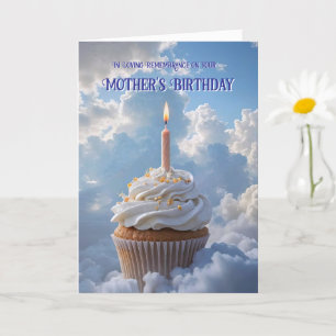 Birthday Remembrance Late Mother Heavenly Card