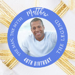 Birthday royal blue photo man myth legend classic round sticker<br><div class="desc">A royal blue background.   Text: The Man,  The Myth,  The Legend. Personalize and add his name,  age and photo.</div>
